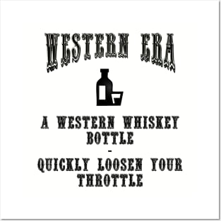 Western Era Slogan - A Western Whiskey Bottle Posters and Art